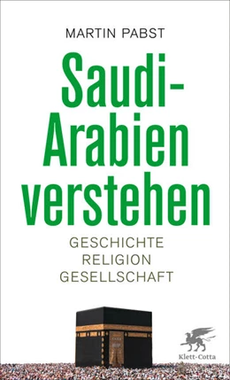 Abbildung von Pabst | Saudi-Arabien verstehen | 1. Auflage | 2022 | beck-shop.de