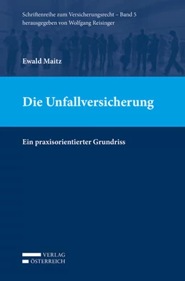 Abbildung von Maitz | Die Unfallversicherung | 1. Auflage | 2019 | 5 | beck-shop.de