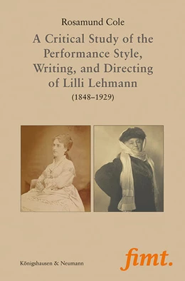 Abbildung von Cole | A Critical Study of the Performance Style, Writing, and Directing of Lilli Lehmann (1848–1929) | 1. Auflage | 2024 | 37 | beck-shop.de