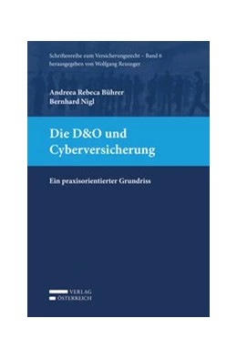 Abbildung von Bührer / Nigl | Die D&O und Cyberversicherung | 1. Auflage | 2020 | 6 | beck-shop.de