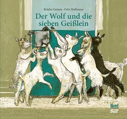 Abbildung von Grimm | Der Wolf und die sieben Geißlein | 1. Auflage | 2021 | beck-shop.de