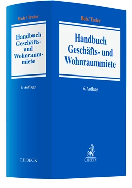 Abbildung von Bub / Treier | Handbuch der Geschäfts- und Wohnraummiete | 6. Auflage | 2024 | beck-shop.de