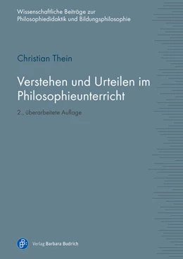 Abbildung von Thein / Kminek | Verstehen und Urteilen im Philosophieunterricht | 2. Auflage | 2020 | beck-shop.de