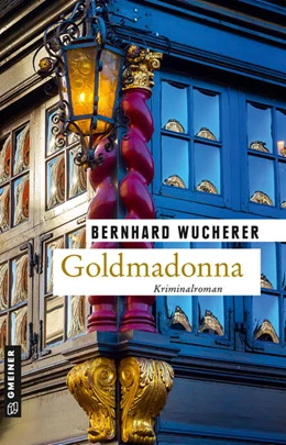 Abbildung von Wucherer | Goldmadonna | 1. Auflage | 2021 | beck-shop.de