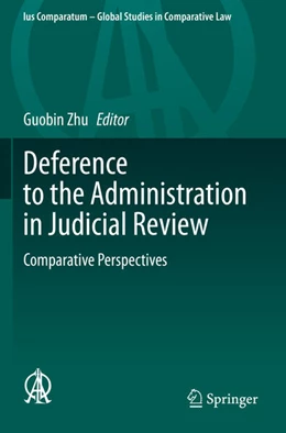 Abbildung von Zhu | Deference to the Administration in Judicial Review | 1. Auflage | 2020 | 39 | beck-shop.de