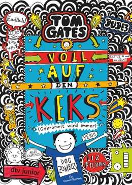 Abbildung von Pichon | Tom Gates: Voll auf den Keks (Gekrümelt wird immer) | 1. Auflage | 2021 | beck-shop.de