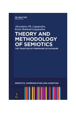 Abbildung von Lagopoulos / Boklund-Lagopoulou | Theory and Methodology of Semiotics | 1. Auflage | 2020 | beck-shop.de