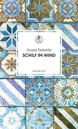 Abbildung von Deledda | Schilf im Wind | 1. Auflage | 2021 | beck-shop.de