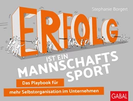 Abbildung von Borgert | Erfolg ist ein Mannschaftssport | 1. Auflage | 2021 | beck-shop.de