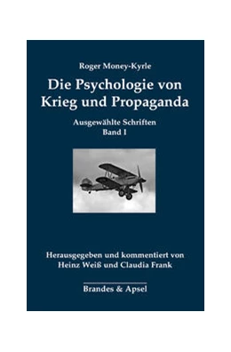 Abbildung von Money-Kyrle / Weiß | Die Psychologie von Krieg und Propaganda | 1. Auflage | 2022 | 1 | beck-shop.de