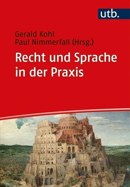 Abbildung von Kohl / Nimmerfall | Recht und Sprache in der Praxis | 1. Auflage | 2021 | beck-shop.de