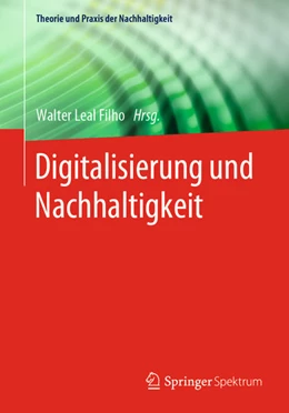 Abbildung von Leal Filho | Digitalisierung und Nachhaltigkeit | 1. Auflage | 2020 | beck-shop.de
