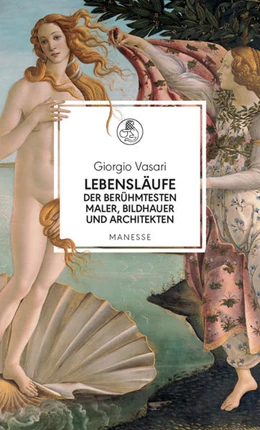 Abbildung von Vasari | Lebensläufe der berühmtesten Maler, Bildhauer und Architekten | 1. Auflage | 2020 | beck-shop.de