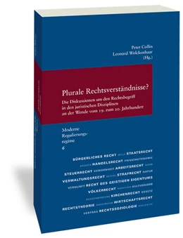 Abbildung von Collin / Wolckenhaar | Plurale Rechtsverständnisse? | 1. Auflage | 2024 | 332 | beck-shop.de