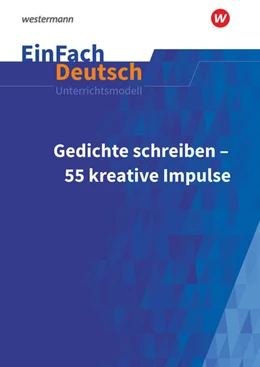 Abbildung von Pagel | Gedichte schreiben: 50 kreative Impulse für die Sekundarstufe I und II. EinFach Deutsch Unterrichtsmodelle | 1. Auflage | 2021 | beck-shop.de