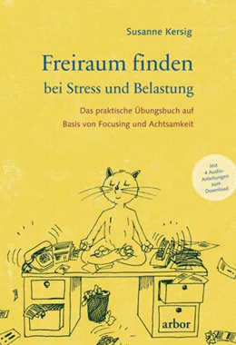 Abbildung von Kersig | Freiraum finden bei Stress und Belastung | 1. Auflage | 2020 | beck-shop.de