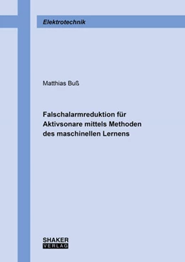 Abbildung von Buß | Falschalarmreduktion für Aktivsonare mittels Methoden des maschinellen Lernens | 1. Auflage | 2020 | beck-shop.de