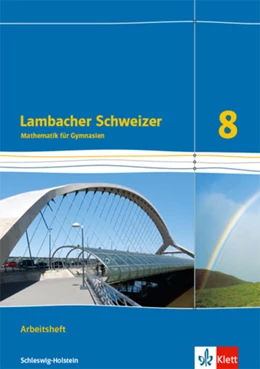 Abbildung von Lambacher Schweizer Mathematik 8. Arbeitsheft plus Lösungsheft Klasse 8. Ausgabe Schleswig-Holstein | 1. Auflage | 2021 | beck-shop.de