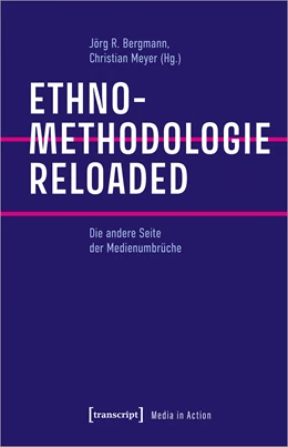 Abbildung von Bergmann / Meyer | Ethnomethodologie reloaded | 1. Auflage | 2021 | beck-shop.de