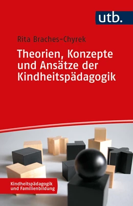 Abbildung von Braches-Chyrek | Theorien, Konzepte und Ansätze der Kindheitspädagogik | 1. Auflage | 2021 | beck-shop.de
