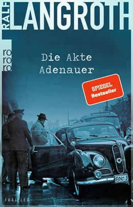 Abbildung von Langroth | Die Akte Adenauer | 3. Auflage | 2021 | 1 | beck-shop.de