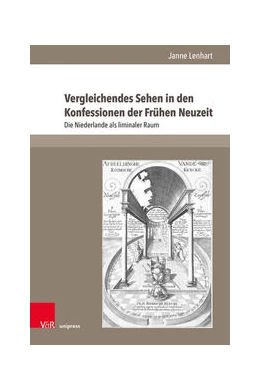 Abbildung von Lenhart | Vergleichendes Sehen in den Konfessionen der Frühen Neuzeit | 1. Auflage | 2021 | beck-shop.de