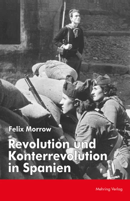 Abbildung von Morrow | Revolution und Konterrevolution in Spanien | 2. Auflage | 2020 | beck-shop.de