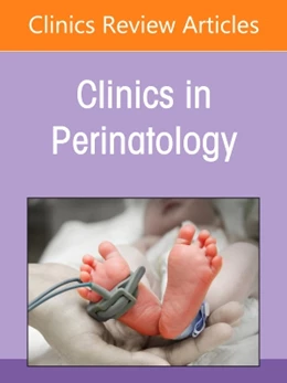 Abbildung von Wechsler | Neonatal Malignant Disorders, An Issue of Clinics in Perinatology | 1. Auflage | 2021 | beck-shop.de