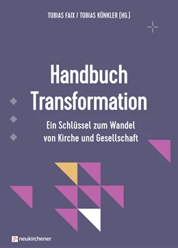 Abbildung von Faix / Künkler | Handbuch Transformation | 1. Auflage | 2021 | beck-shop.de