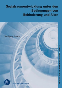 Abbildung von Stadel | Sozialraumentwicklung unter den Bedingungen von Behinderung und Alter | 1. Auflage | 2020 | beck-shop.de