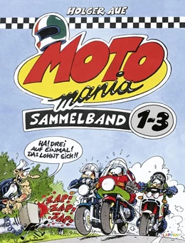 Abbildung von Aue | MOTOmania, Sammelband 1-3 | 1. Auflage | 2020 | beck-shop.de