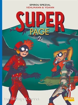 Abbildung von Vehlmann | Spirou und Fantasio Spezial 33: Der Superpage 2 | 1. Auflage | 2021 | beck-shop.de