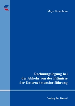 Abbildung von Tettenborn | Rechnungslegung bei der Abkehr von der Prämisse der Unternehmensfortführung | 1. Auflage | 2021 | 175 | beck-shop.de
