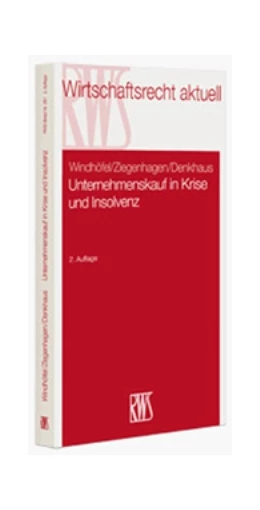 Abbildung von Windhöfel / Ziegenhagen | Unternehmenskauf in Krise und Insolvenz | 2. Auflage | 2011 | beck-shop.de