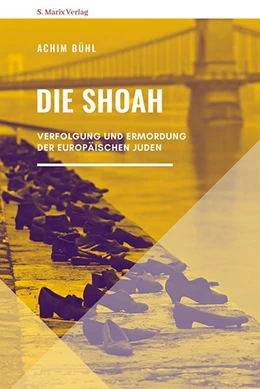 Abbildung von Bühl | Die Shoah | 1. Auflage | 2021 | beck-shop.de