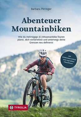 Abbildung von Pirringer | Abenteuer Mountainbiken | 1. Auflage | 2021 | beck-shop.de