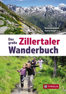 Abbildung von Sektion Zillertal des Österr. Alpenvereins | Das große Zillertaler Wanderbuch | 2. Auflage | 2021 | beck-shop.de