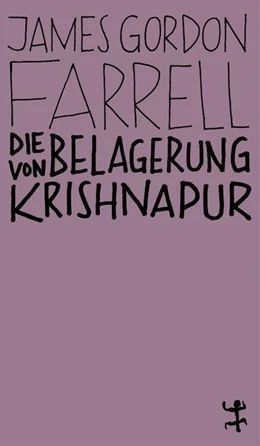 Abbildung von Farrell | Die Belagerung von Krishnapur | 1. Auflage | 2021 | beck-shop.de