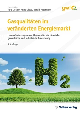 Abbildung von Leicher / Giese | Gasqualitäten im veränderten Energiemarkt | 2. Auflage | 2020 | beck-shop.de