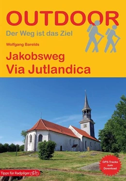 Abbildung von Barelds | Jakobsweg Via Jutlandica | 1. Auflage | 2021 | beck-shop.de