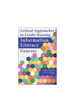 Abbildung von Critical Approaches to Credit-Bearing Information Literacy Courses | 1. Auflage | 2019 | beck-shop.de