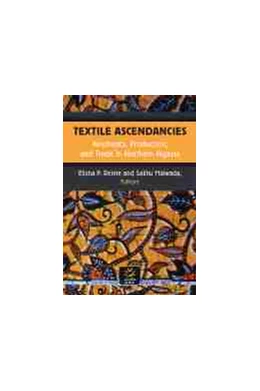 Abbildung von Textile Ascendancies | 1. Auflage | 2020 | beck-shop.de