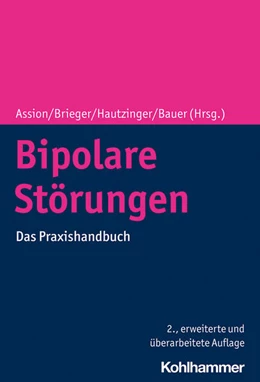 Abbildung von Assion / Brieger | Bipolare Störungen | 2. Auflage | 2021 | beck-shop.de