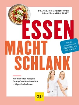 Abbildung von Zachenhofer / Reddy | Essen macht schlank | 1. Auflage | 2021 | beck-shop.de