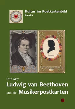 Abbildung von May | Ludwig van Beethoven und die Musikerpostkarten | 1. Auflage | 2020 | beck-shop.de