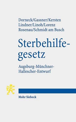 Abbildung von Dorneck / Gassner | Gesetz zur Gewährleistung selbstbestimmten Sterbens und zur Suizidprävention | 1. Auflage | 2021 | beck-shop.de