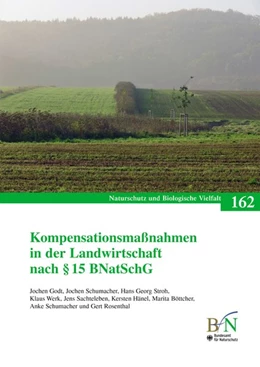 Abbildung von Kompensationsmaßnahmen in der Landwirtschaft nach § 15 BNatSchG | 1. Auflage | 2017 | beck-shop.de