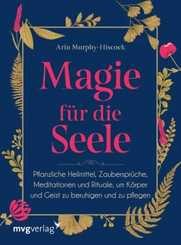 Abbildung von Murphy-Hiscock | Magie für die Seele | 1. Auflage | 2021 | beck-shop.de