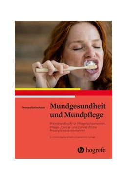 Abbildung von Gottschalck | Mundgesundheit und Mundpflege | 2. Auflage | 2021 | beck-shop.de