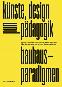 Abbildung von Gimbel / Henning | bauhaus-paradigmen | 1. Auflage | 2021 | beck-shop.de